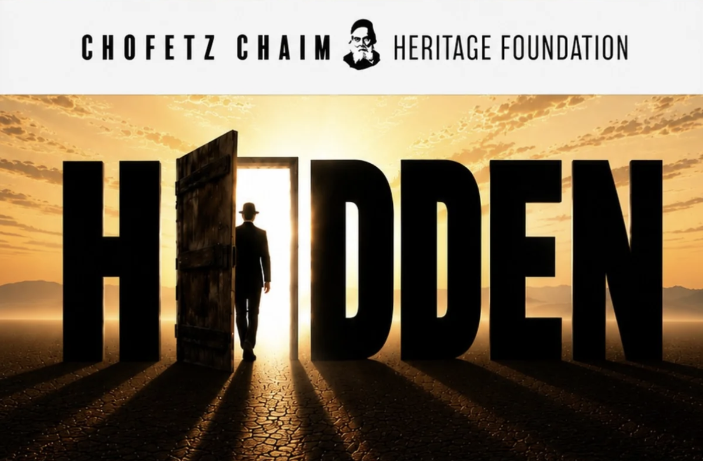 Hidden — Isadore and Ruth Gibber Worldwide Tisha B'Av Event — Chofetz Chaim Heritage Foundation